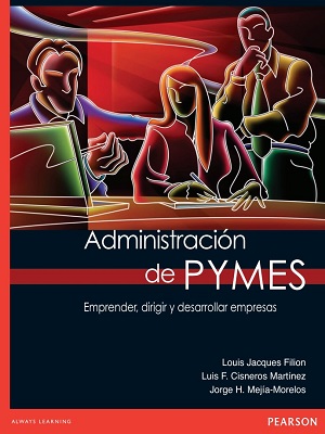 Administracion de PYMES - L. Filion_L. Cisneros_J. Mejia - Primera Edicion